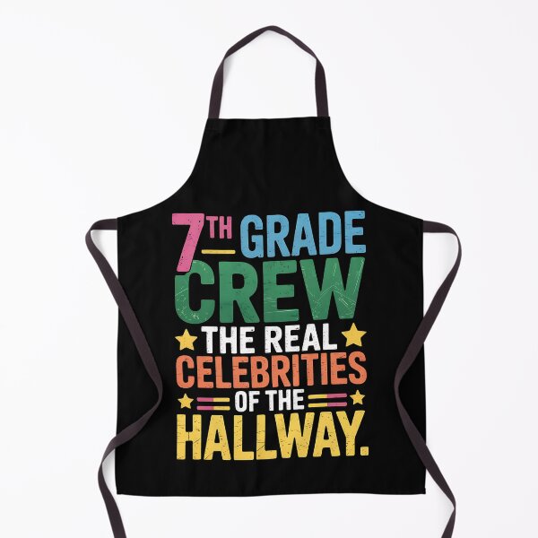 Item preview, 7th Grade Crew The Real Celebrities of The Hallway Teacher designed and sold by BakeryDozen.