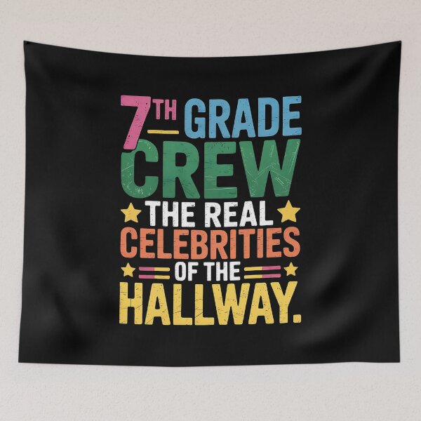 Item preview, 7th Grade Crew The Real Celebrities of The Hallway Teacher designed and sold by BakeryDozen.