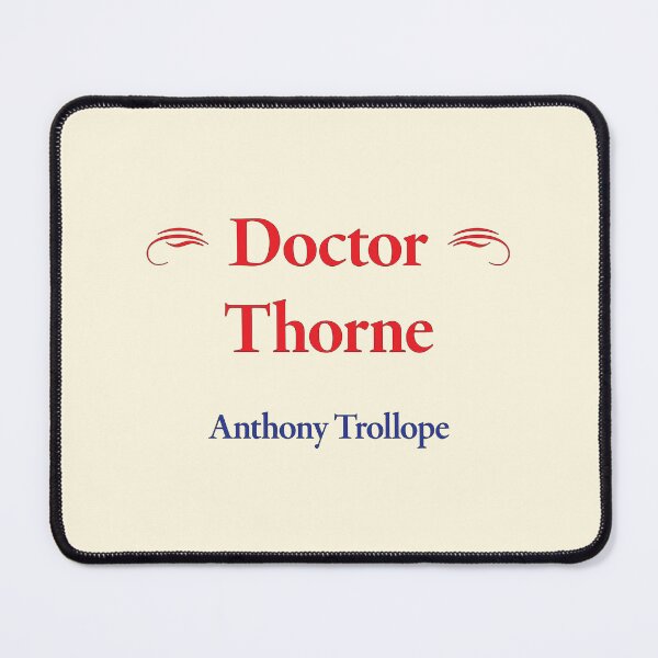Item preview, Anthony Trollope, Doctor Thorne, Classic Literature designed and sold by CharlottePlaceArt.