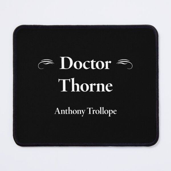 Item preview, Anthony Trollope, Doctor Thorne, Classic Literature designed and sold by CharlottePlaceArt.