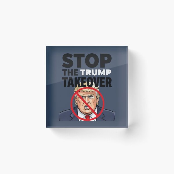 Item preview, Stop The Trump Takeover  designed and sold by HowToCanadian.
