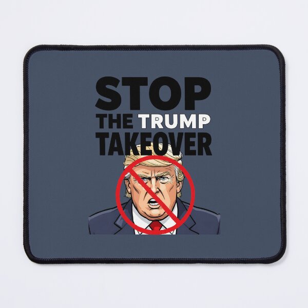 Item preview, Stop The Trump Takeover  designed and sold by HowToCanadian.