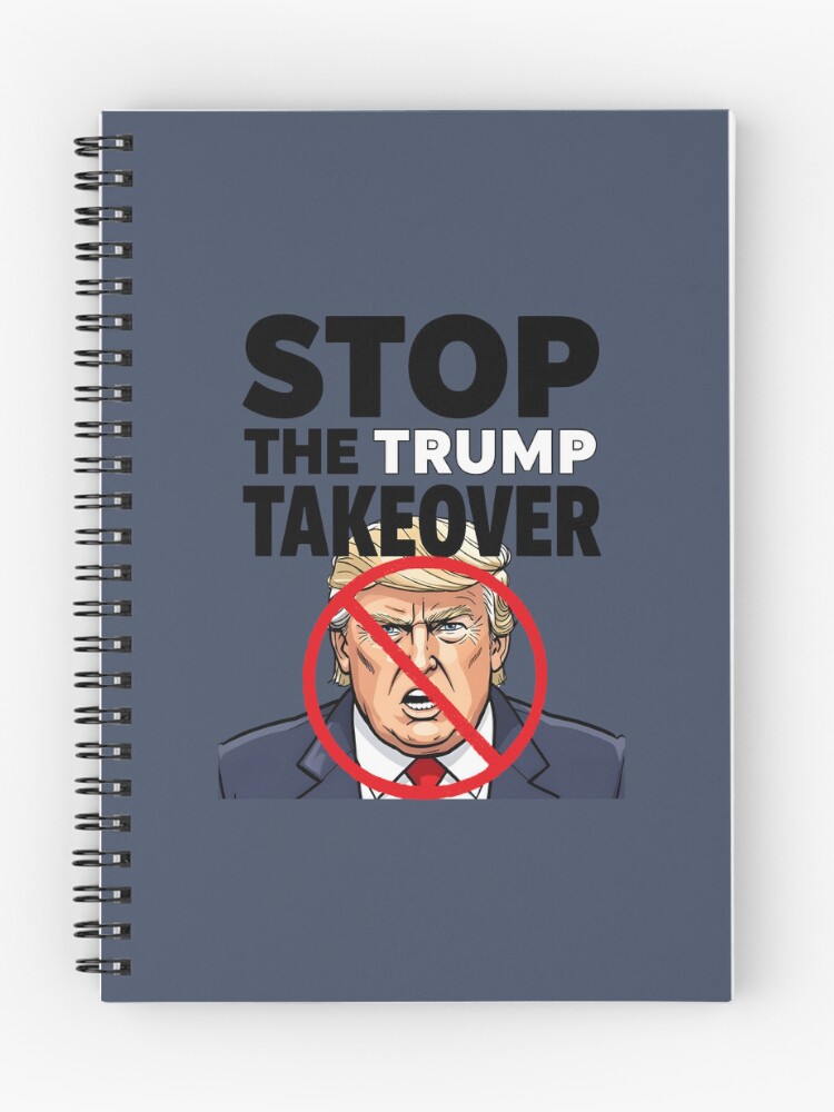 Thumbnail 1 of 3, Journal, Stop The Trump Takeover  designed and sold by HowToCanadian.