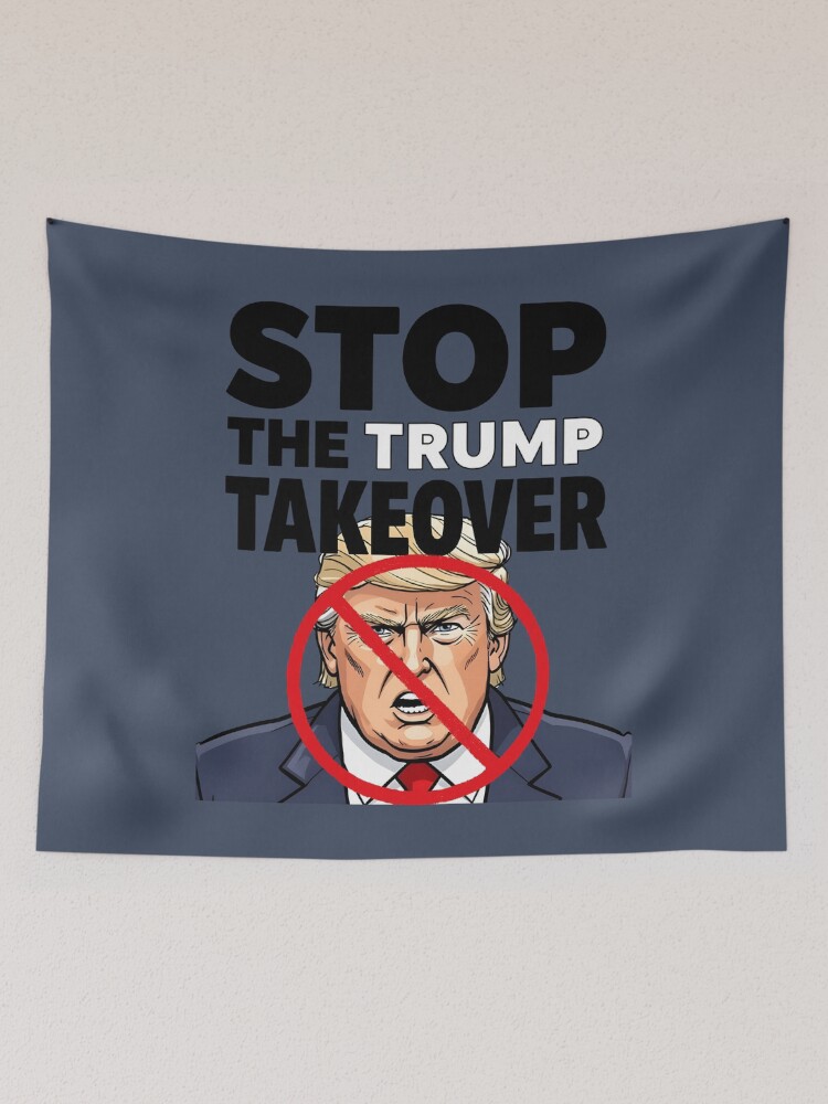 Thumbnail 2 of 3, Tapestry, Stop The Trump Takeover designed and sold by HowToCanadian.
