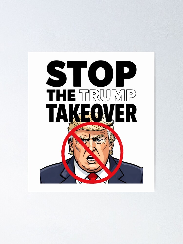 Thumbnail 1 of 3, Poster, Stop The Trump Takeover designed and sold by HowToCanadian.