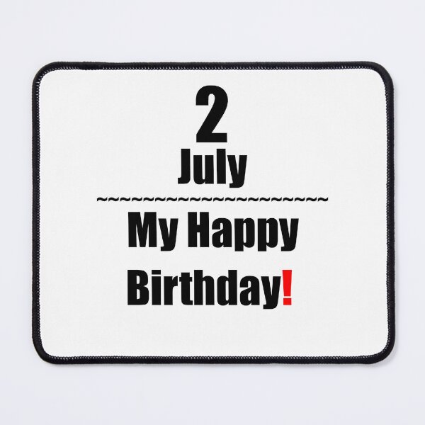 Item preview, 2 July Birthday designed and sold by ariksworld.
