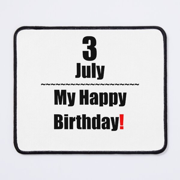 Item preview, 3 July Birthday designed and sold by ariksworld.