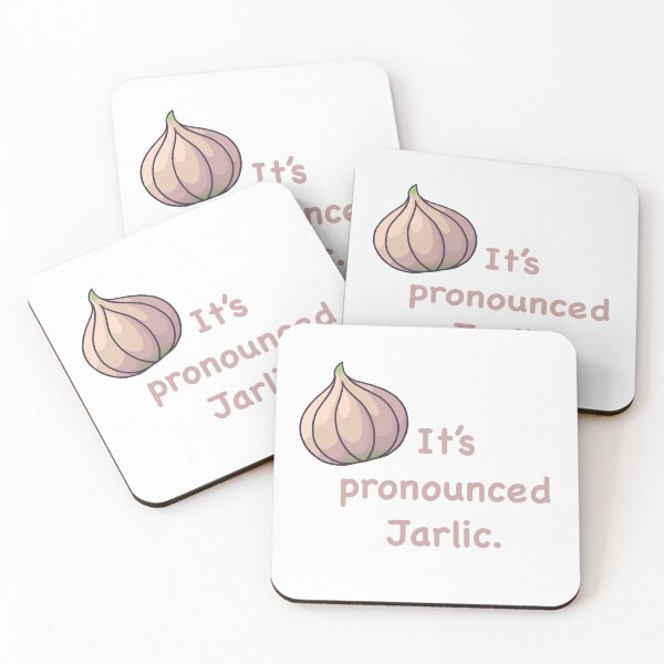 Item preview, "It's pronounced Jarlic" Garlic Meme designed and sold by WhimsyWatcher.