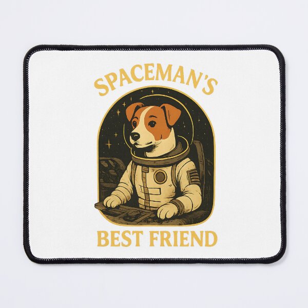 Item preview, Spacemans Best Friend designed and sold by CHILLIN-Shop.