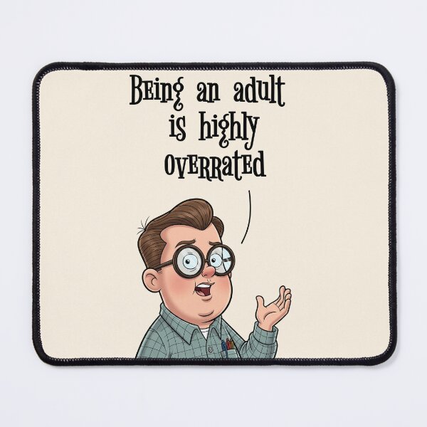 Item preview, BEING AN ADULT IS OVERRATED designed and sold by 2DKH.