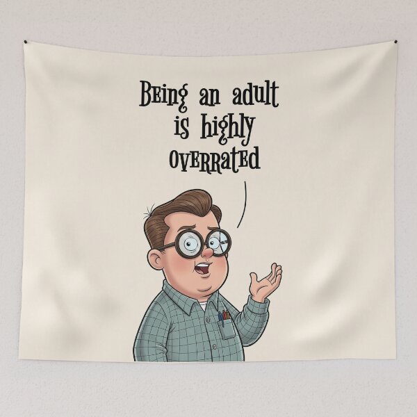 Item preview, BEING AN ADULT IS OVERRATED designed and sold by 2DKH.