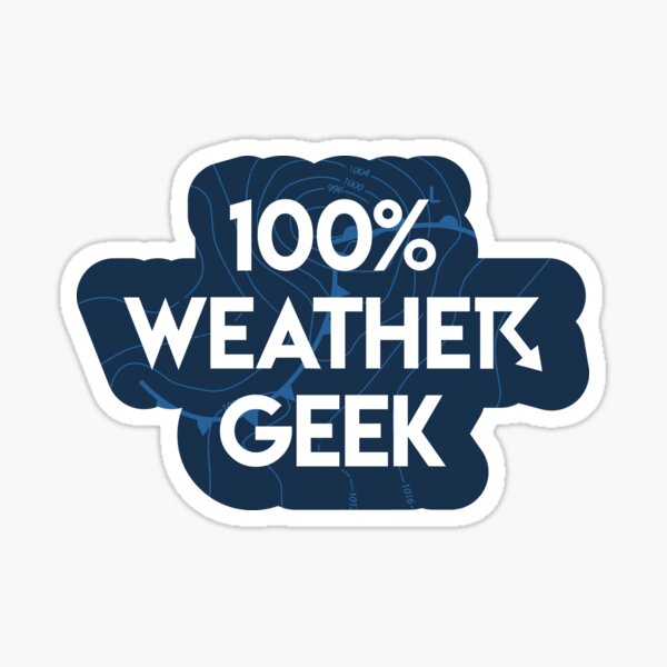 100% Weather Geek Sticker