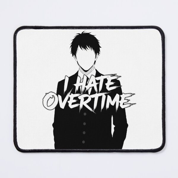 Item preview, I Hate Overtime designed and sold by rendigart.