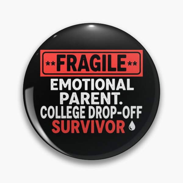 Item preview, Fragile Emotional Parent College Drop Off Survivor Funny Quote designed and sold by Teetreasure2.