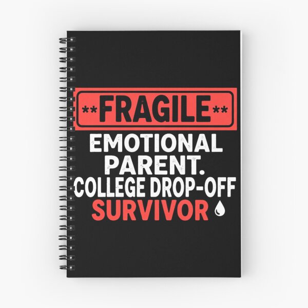 Item preview, Fragile Emotional Parent College Drop Off Survivor Funny Quote designed and sold by Teetreasure2.