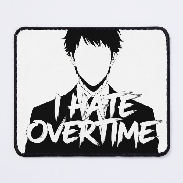Item preview, I Hate Overtime #2 designed and sold by rendigart.