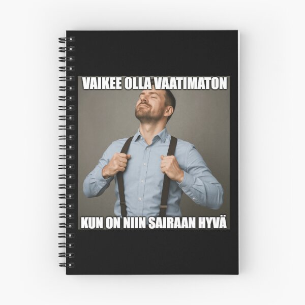 Aperçu de l'œuvre Vaikee olla vaatimaton kun on niin sairaan hyvä créée et vendue par PixelStorage.