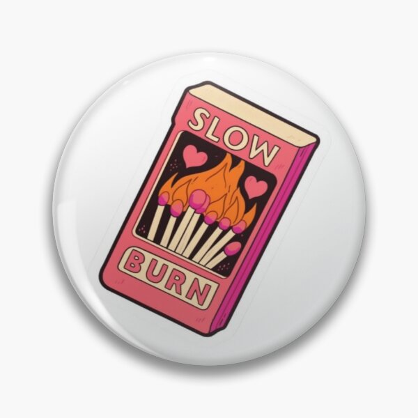 Item preview, Slow burn designed and sold by MendaciousMina.