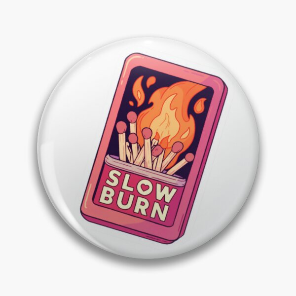 Item preview, Slow burn designed and sold by MendaciousMina.