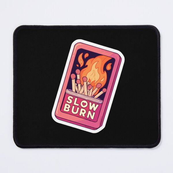 Item preview, Slow burn designed and sold by MendaciousMina.