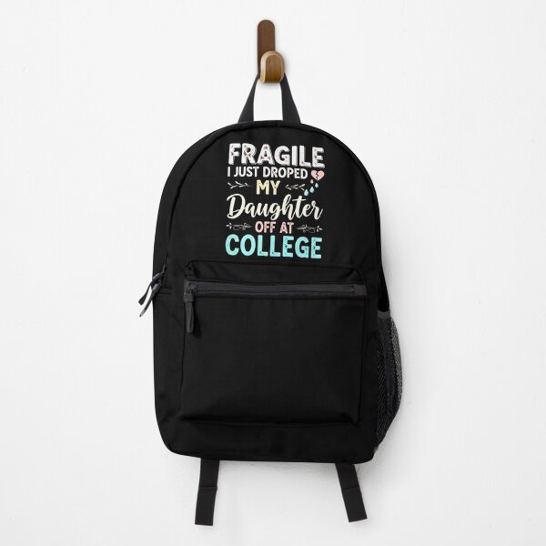 Item preview, Fragile I Just Dropped My Daughter Off At College, Funny, Mom Joke designed and sold by Teetreasure2.