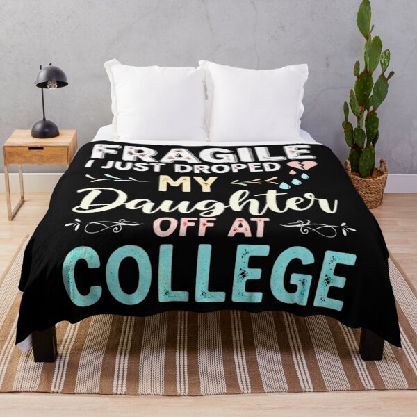 Item preview, Fragile I Just Dropped My Daughter Off At College, Funny, Mom Joke designed and sold by Teetreasure2.