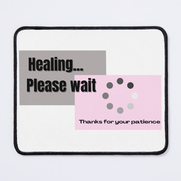 Item preview, Healing... Please Wait – Emotional Loading Bar Design designed and sold by By-soso.