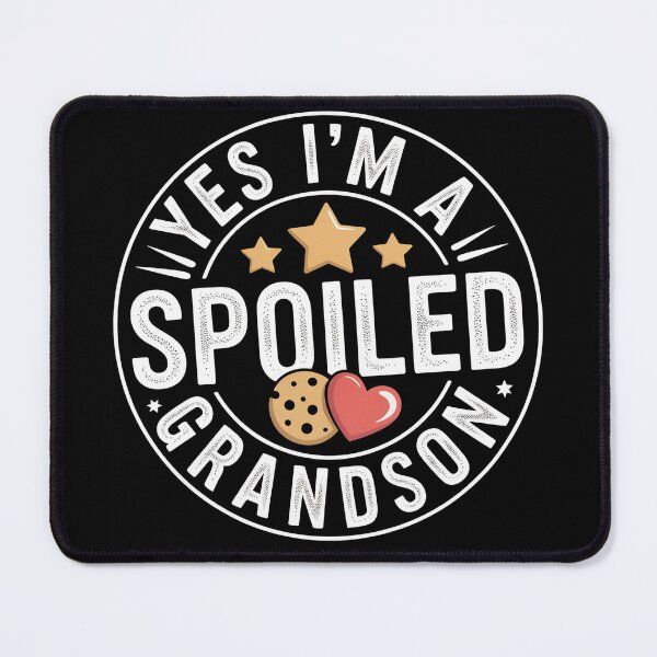 Item preview, Yes I'm a spoiled grandson designed and sold by LaBanana-Art.