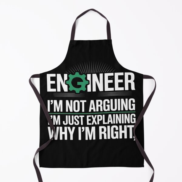 Item preview, Engineer I'm Not Arguing Apparel Engineer I'm Not Arguing designed and sold by Charidana.
