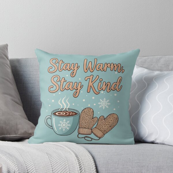 Item preview, Stay Warm, Stay Kind designed and sold by Amir Faysal.