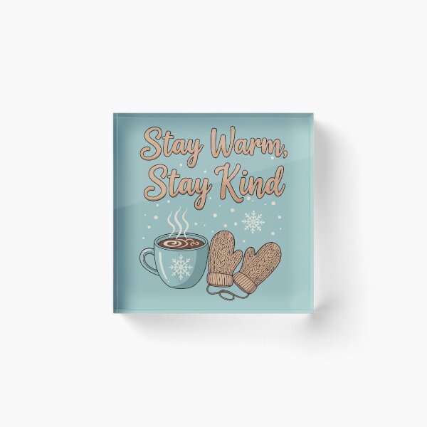 Item preview, Stay Warm, Stay Kind designed and sold by Amir Faysal.