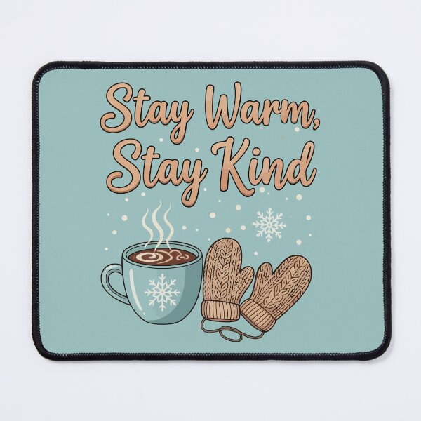 Item preview, Stay Warm, Stay Kind designed and sold by Amir Faysal.
