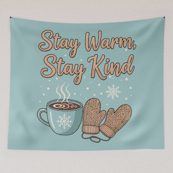 Item preview, Stay Warm, Stay Kind designed and sold by Amir Faysal.