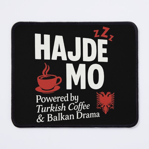 Item preview, Funny Albanian Quote designed and sold by Ojnid Abazaj.