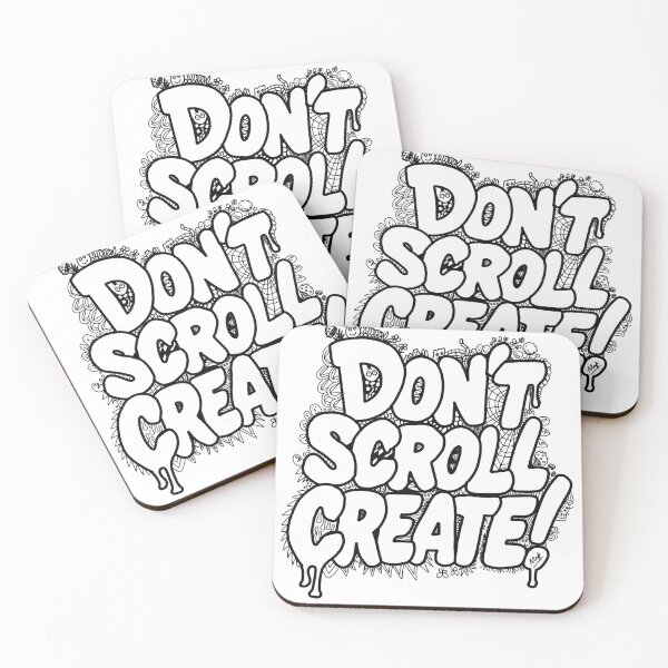Item preview, Don’t Scroll, Create! – Graffiti Motivation Street Art designed and sold by MAF_Merch.