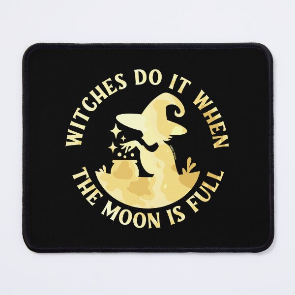 Item preview, Witches Do It When the Moon is Full Cheeky Witch® designed and sold by cheekywitch.