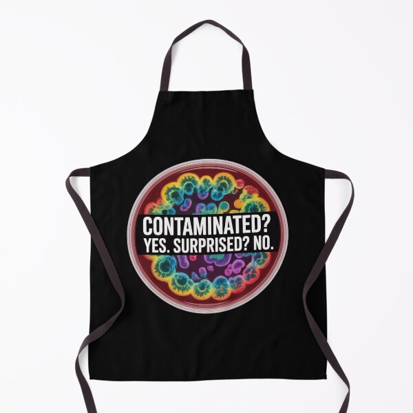Item preview, Contaminated? yes, surprised? No, funny microbiology designed and sold by NoetherSym.
