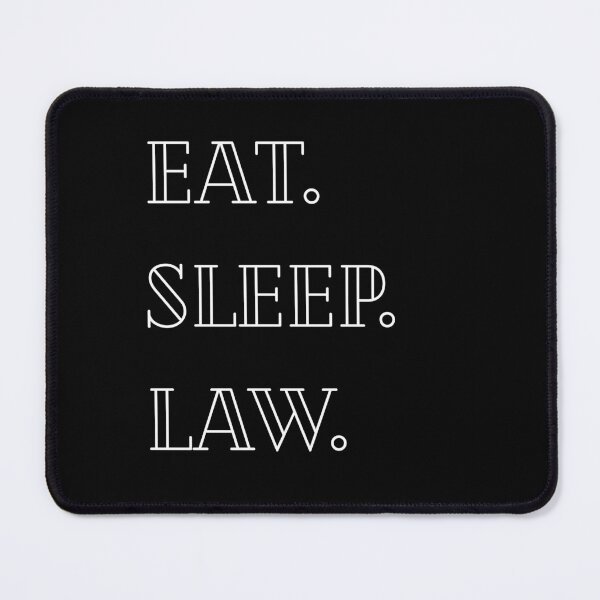 Item preview, Eat. Sleep. Law Funny Gift designed and sold by Aetheriswork.