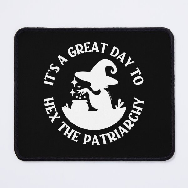 Item preview, It's a Great Day to Hex The Patriarchy Cheeky Witch® designed and sold by cheekywitch.