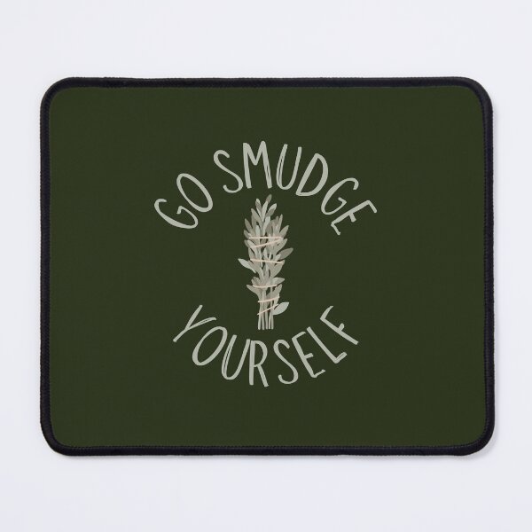 Item preview, Go Smudge Yourself Sage Advice Cheeky Witch® designed and sold by cheekywitch.