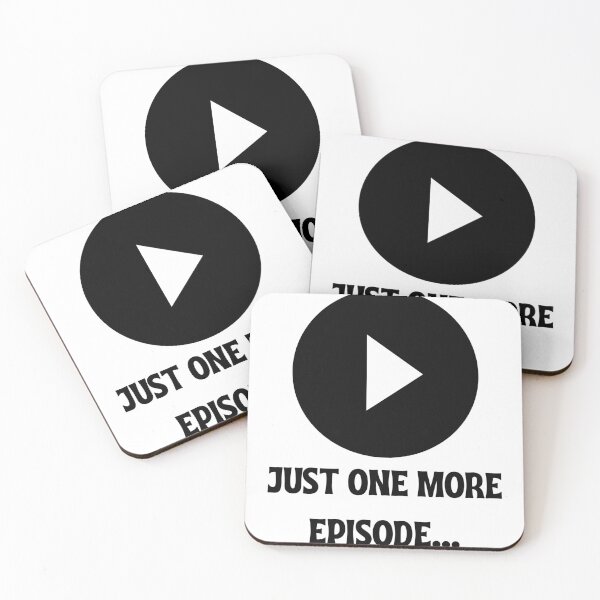Item preview, Just one more episode designed and sold by Cineverse Creations.