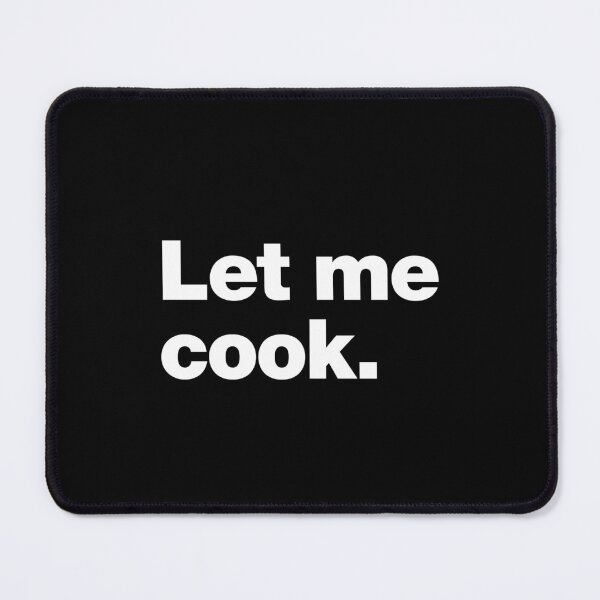 Item preview, Let Me Cook. designed and sold by chestify.