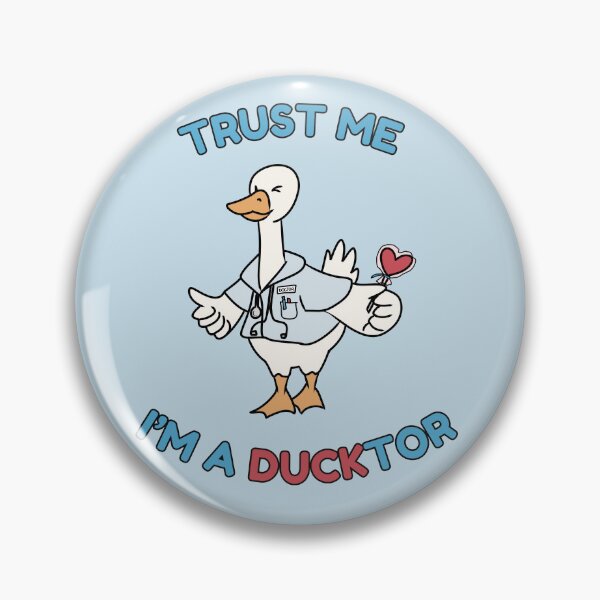 Artikelvorschau, VERTRAUEN SIE MIR, ICH BIN EIN DUCKTOR entworfen und verkauft von HugSomeNettles.