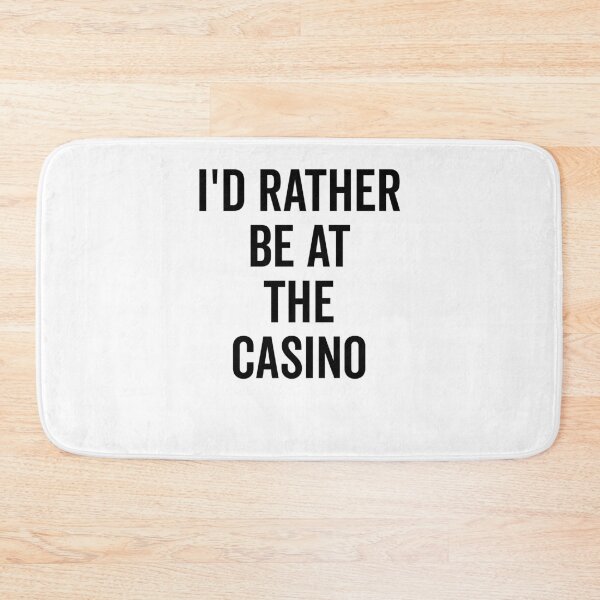 Item preview, I’d Rather Be at The Casino designed and sold by Frank Ring.