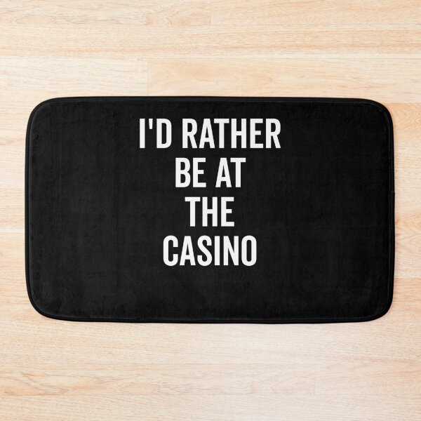 Item preview, I’d Rather Be at The Casino designed and sold by Frank Ring.