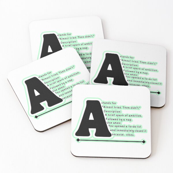 Item preview, Alphabet A Stands For Almost Tried Then Didn’t | Lazy Vibes, Introvert Humor & Work-from-Home Quote designed and sold by SnarkyTextStudiO.