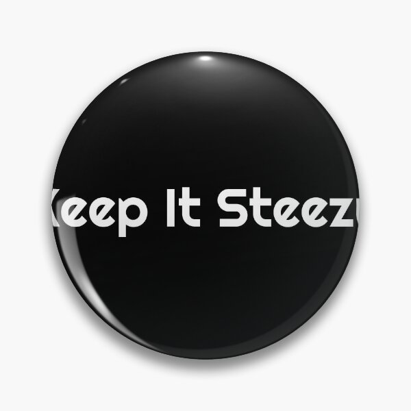 Item preview, Keep It Steezy designed and sold by Ninjacatoff.