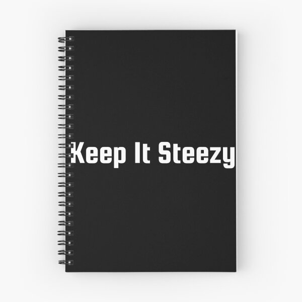 Item preview, Keep It Steezy designed and sold by Ninjacatoff.