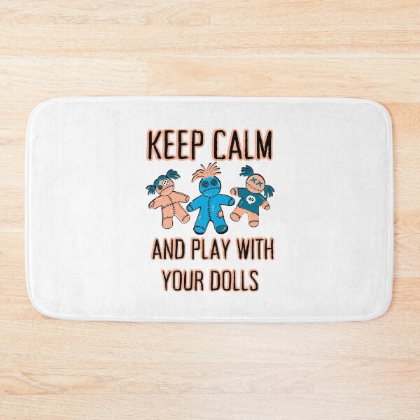 Item preview, Keep Calm and Play With Your Dolls Cheeky Witch® designed and sold by cheekywitch.
