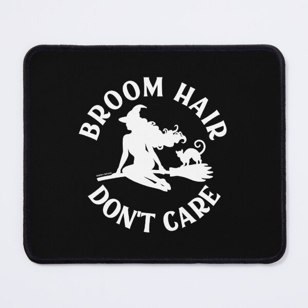 Item preview, Broom Hair Don't Care Funny Pagan Wiccan Cheeky Witch® designed and sold by cheekywitch.